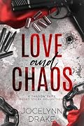 Love and Chaos: A Shadow Elite Short Story Collection