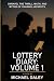 Lottery Diary: Volume 1