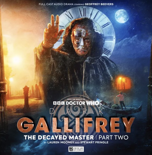 Read Dark Gallifrey: The Decayed Master Part Two