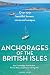 Anchorages of the British I...
