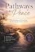 Pathways to Peace by Angel Rice
