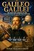 Galileo Galilei : The Man W...