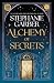 Alchemy of Secrets: A Novel