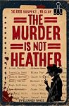 The Murder Is Not...