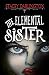 The Elemental Sister