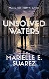 UNSOLVED WATERS: ...