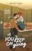 You Keep On Giving