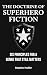 The Doctrine of Superhero F...