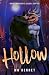 Hollow by M.N. Bennet