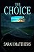 The Choice