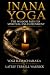 Jnana Yoga: The Wisdom Path...