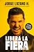 Libera a la fiera / Free th...