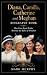 Diana, Camilla, Catherine a...