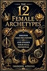 The 12 Female Arc...