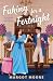 Faking for a Fortnight (Byg...