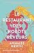Le Restaurant des robots rêveurs