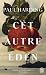 Cet autre Éden