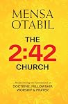 The 2:42 Church: ...