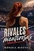 Rivales y mentirosas (Spanish Edition)