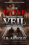 The Wolf Behind the Veil (A Bennett Jenkins Thriller #2)