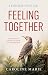 Feeling Together: A Guidebook to the Soul