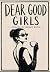 Dear Good Girls Magazine by M Dangi