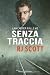 Senza traccia (Lancaster Falls Vol. 2) (Italian Edition)