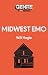 Midwest Emo by Will Hagle
