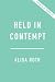 Held in Contempt: Why Women...
