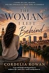 The Woman I Left ...