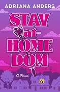 Stay-at-Home Dom