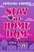 Stay-at-Home Dom