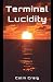 Terminal Lucidity by Colin Craig
