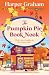 The Pumpkin Pie Book Nook: A totally cozy and addictive autumn romance (Maple Falls)