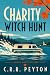 Charity Witch Hunt by C.R.R. Peyton Charity Witch Hunt by C.R.R. Peyton