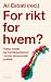 For rikt for hvem?