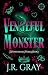 Vengeful Monster (Monsterou...