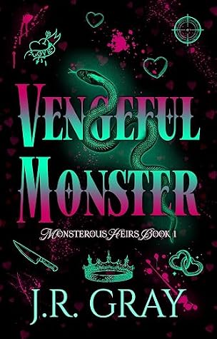 Vengeful Monster (Monsterous Heirs, #1)