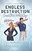 Endless Destruction: Pro Baseball Celebrity Crush Forced Proximity Enemies to Lovers Romance (Billionaire Row Series Book 3)