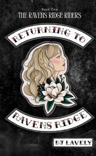 Returning To Ravens Ridge (The Ravens Ridge Riders Book 1)