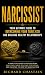 Narcissist: Your Ultimate G...