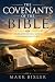 The Covenants Of The Bible:...