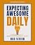 Expecting Awesome Daily Companion Workbook by Rob Vivian