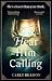 Hear Him Calling by Carly Reagon