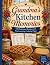 Grandma’s Kitchen Memories by Remi Buchanan