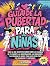 Guía de la pubertad para ni...
