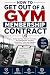 How to Get Out of a Gym Mem...
