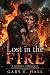 Lost in the Fire: A Domesti...