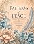 Patterns of Peace: A Healin...