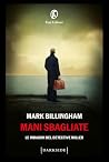 Mani sbagliate: L...